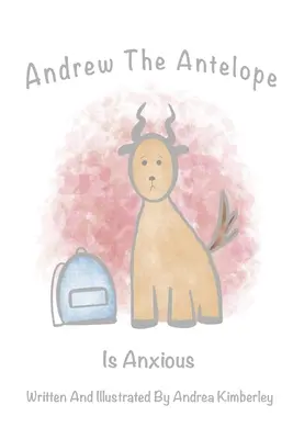 Antilopa Andrew este neliniștită - Andrew The Antelope Is Anxious