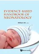 Manual de neonatologie bazat pe dovezi - Evidence-Based Handbook of Neonatology