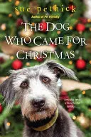 Câinele care a venit de Crăciun - The Dog Who Came for Christmas