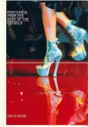 Postcards from the Edge of the Catwalk (Cărți poștale de la marginea podiumului) - Postcards from the Edge of the Catwalk