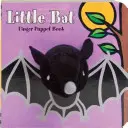 Little Bat: Cartea cu păpuși cu degetul [Cu păpuși cu degetul] - Little Bat: Finger Puppet Book [With Finger Puppets]