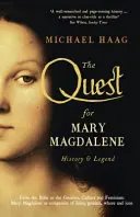 Căutarea Mariei Magdalena - Istorie și legendă - Quest For Mary Magdalene - History & Legend