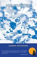Ice Hunter: Un mister al polițistului Woods, ediția a 2-a - Ice Hunter: A Woods Cop Mystery, 2nd Edition