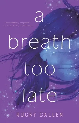 O respirație prea târzie - A Breath Too Late