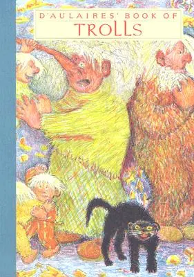 Cartea trolilor a lui D'Aulaires - D'Aulaires' Book of Trolls