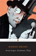 Arsne Lupin, gentlemanul hoț: Inspirație pentru seria majoră de streaming - Arsne Lupin, Gentleman-Thief: Inspiration for the Major Streaming Series