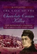 Cazul ucigașului cu cremă de ciocolată - Case of the Chocolate Cream Killer