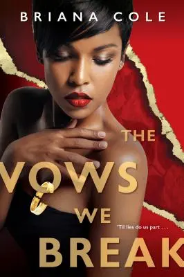 Jurămintele pe care le rupem - The Vows We Break