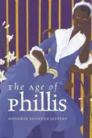 Vârsta lui Phillis - The Age of Phillis
