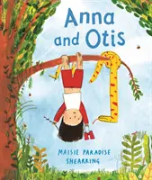 Anna și Otis - Anna and Otis