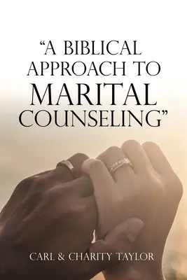 O abordare biblică a consilierii maritale - A Biblical Approach to Marital Counseling