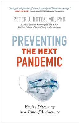 Prevenirea următoarei pandemii: Diplomația vaccinurilor într-o perioadă de anti-știință - Preventing the Next Pandemic: Vaccine Diplomacy in a Time of Anti-Science