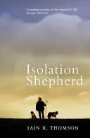 Ciobanul izolării - Isolation Shepherd
