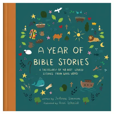 Un an de povestiri biblice: O colecție de 48 de povești îndrăgite din Cuvântul lui Dumnezeu - A Year of Bible Stories: A Treasury of 48 Best-Loved Stories from God's Word