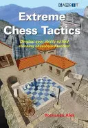 Tactici extreme de șah - Extreme Chess Tactics
