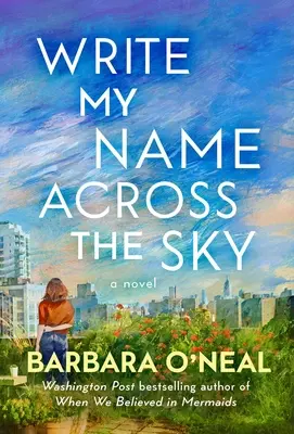 Write My Name Across the Sky