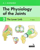Fiziologia articulațiilor - Volumul 2 - Membrele inferioare - Physiology of the Joints - Volume 2 - The Lower Limb