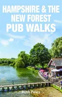 Plimbări în pub-uri prin Hampshire și New Forest - Hampshire & the New Forest Pub Walks