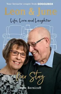 Leon și June: A Lifetime of Love and Laughter - Leon and June: A Lifetime of Love and Laughter
