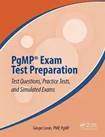 Pgmp(r) Exam Test Preparation: Întrebări de test, teste practice și examene simulate - Pgmp(r) Exam Test Preparation: Test Questions, Practice Tests, and Simulated Exams