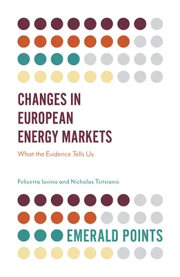 Schimbări pe piețele europene ale energiei: Ce ne spun dovezile - Changes in European Energy Markets: What the Evidence Tells Us
