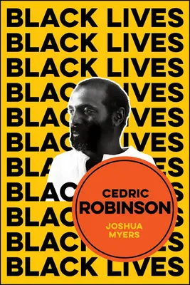 Cedric Robinson: Timpul tradiției radicale negre - Cedric Robinson: The Time of the Black Radical Tradition