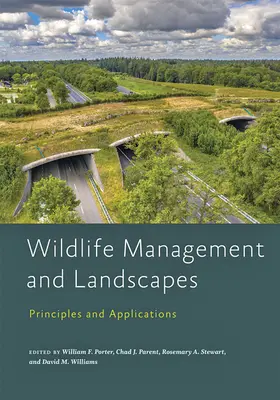 Gestionarea faunei sălbatice și a peisajelor: Principii și aplicații - Wildlife Management and Landscapes: Principles and Applications
