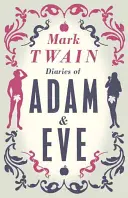Jurnalele lui Adam și ale Evei - Diaries of Adam and Eve