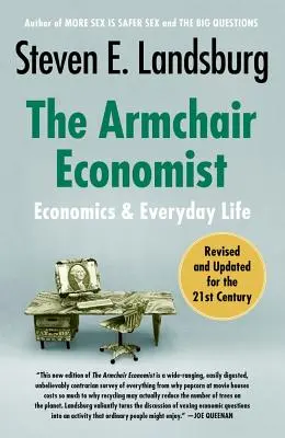 The Armchair Economist: Economia și viața de zi cu zi - The Armchair Economist: Economics and Everyday Life