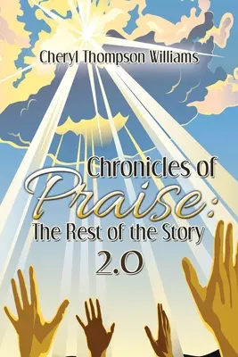 Cronici de laudă: Restul poveștii 2.0 - Chronicles of Praise: the Rest of the Story 2.0