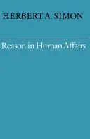 Rațiunea în afacerile umane - Reason in Human Affairs
