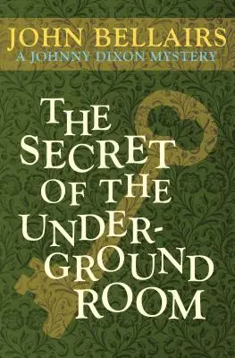Secretul camerei subterane (The Secret of the Underground Room) - The Secret of the Underground Room