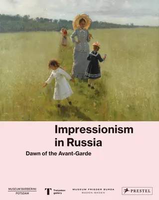 Impresionismul în Rusia: Zorii avangardei - Impressionism in Russia: Dawn of the Avant-Garde