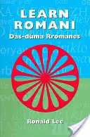 Învățați româna: Das-duma Rromanes - Learn Romani: Das-duma Rromanes