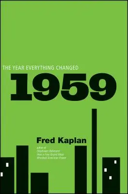 1959: The Year Everything Changed (Anul în care totul s-a schimbat) - 1959: The Year Everything Changed