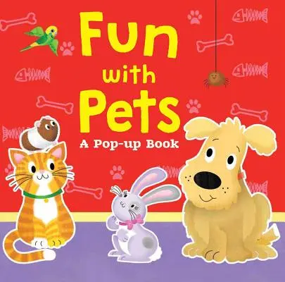 Distracție cu animale de companie: O carte pop-up - Fun with Pets: A Pop-Up Book