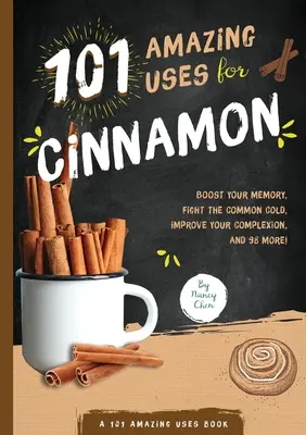 101 utilizări uimitoare pentru scorțișoară, 8 - 101 Amazing Uses for Cinnamon, 8