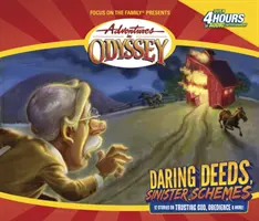 Acțiuni îndrăznețe, scheme sinistre: Și Planuri Sinistre - Daring Deeds, Sinister Schemes: And Sinister Schemes