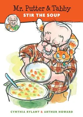 Dl Putter și Tabby amestecă supa - Mr. Putter & Tabby Stir the Soup