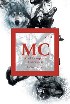 Compania nebună: Vol. 1: The Awakening - Mad Company: Vol. 1: The Awakening