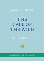 Chemarea sălbaticului (The Call of the Wild) - The Call of the Wild