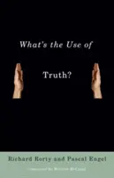 La ce folosește adevărul? - What's the Use of Truth?
