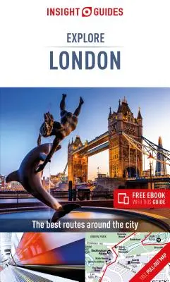Insight Guides Explore London (Ghid de călătorie cu Free Ebook) - Insight Guides Explore London (Travel Guide with Free Ebook)