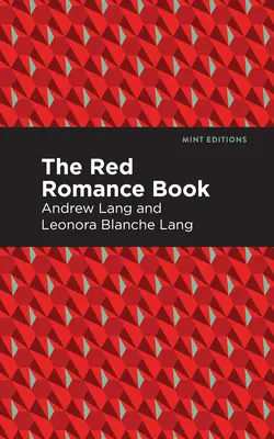 Cartea roșie a poveștilor de dragoste - The Red Romance Book