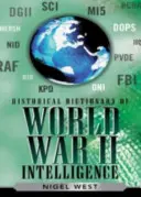 Dicționar istoric al serviciilor secrete din al Doilea Război Mondial - Historical Dictionary of World War II Intelligence