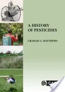 O istorie a pesticidelor - A History of Pesticides