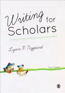Writing for Scholars: A Practical Guide to Making Sense & Being Heard