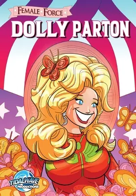 Forța feminină: Dolly Parton - Female Force: Dolly Parton