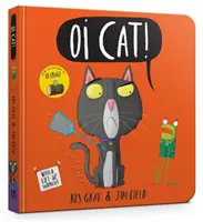 Oi Cat! Carte de carton - Oi Cat! Board Book