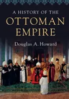 O istorie a Imperiului Otoman - A History of the Ottoman Empire